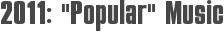 2011: \