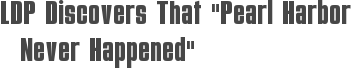 LDP Discovers That \