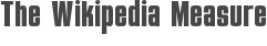 The Wikipedia Measure