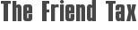 The Friend Tax